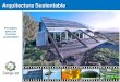 Arquitectura Sustentable³n3deabril.pdfArquitectura Sustentable Principios para una vivienda sustentable ar Investigador CIHE (Centro de Investigación Hábitat y Energía) Universidad
