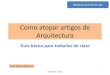 Como atopar artigos científicos - UDC · 2014. 10. 21. · Onde atopar artigos académicos de arquitectura Dialnet é un proxecto español que se adica a volcar os principais contidos