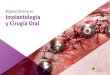 Máster Online en Implantología y Cirugía Oral...La necesidad de hacer un máster en implantología oral radica en la importancia que tiene una formación más específica para los