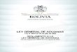 LEY GENERAL DE ADUANAS · 2020. 9. 10. · 1990 de 28/07/1999, Ley General de Aduanas y su Reglamento aprobado mediante Decreto Supremo N° 25870 de 11/08/2000, concordado, complementado