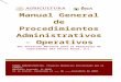Manual General de Procedimientos Administrativos - Operativos · Web viewNORMA ADMINISTRATIVA. Proyecto Normativo Dictaminado por el COMERI: Mediante Acuerdo: 11-2020. En la Sesión,