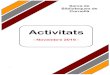 Activitats - Ajuntament de Cornellà de Llobregatajuntament.cornella.cat/AgendaDocs/Activitats/25079/... · 2016. 11. 11. · Activitats - Novembre 2016 - 2 Del 2 al 30 de novembre