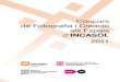 2on Concurs Fotografia i Creació als espais d'INCASÒL · La segona edició del concurs “Fotografia i creació als espais d’INCASÒL” és fruit ... processos urbans i transformacions