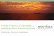 EcoVadis: fomentando la sostenibilidad a través de las cadenas … · 2017. 9. 26. · través de las cadenas de suministro globales Enrique Marroquin, Global Membership Sales Manager