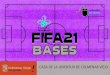 FIFA BASES diciembre...FIFA BASES diciembre Author usuario Created Date 11/17/2020 11:36:19 AM 
