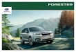 AVENTURERO - Subaru Españadev.subaru.es/upload/Adjuntos Forester/Catalogo Forester... · 2018. 10. 31. · Forester, por eso, no te sorprenderá la facilidad con la que ello se consigue