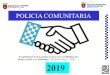 POLICIA COMUNITARIA - Pamplona...2018/02/20  · Municipal de Pamplona, puso en marcha en los barrios de San Jorge, San Juan-Ermitagaña-Mendebaldea y Etxabakoitz un proyecto piloto