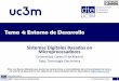 Tema 4: Entorno de Desarrolloocw.uc3m.es/tecnologia-electronica/sistemas-digitales...Tema 4: Entorno de Desarrollo Sistemas Digitales Basados en Microprocesadores Universidad Carlos