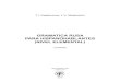 GRAMATICA RUSA PARA HISPANOHABLANTES (NIVEL … · 2019. 2. 15. · T.I. Kapitonova, L.V. Moskovkin GRAMATICA RUSA PARA HISPANOHABLANTES (NIVEL ELEMENTAL) 2 Edición San Petersburgo