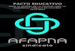 PACTO EDUCATIVO - inicioafapna.com/Pacto-educativo-2018.pdfEl pacto tendrá vigencia desde la fecha de su firma hasta el 31 de agosto de 2022, prorrogándose de forma automática su