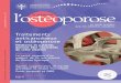 vol. 11 nº 3 l’ostéoporose - Osteoporosis Canada...automne 2007 • vol. 11 nº 3 l’os le point surtéoporose OST1103 Un double défi Angela M. Cheung, M.D., Ph. D., FRCPC, est