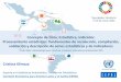 Concepto de Dato, Estadística, Indicador. Fundamentos de ......Tegucigalpa, Honduras 9-13 de marzo 2020 Cristina Klimsza Experta en Estadísticas Ambientales, División de Estadísticas
