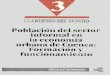 CUADERNOS DEL AUSTRO - FES · ISBN -9978-94-036-7 Serie "Cuadernos del Austro" ISBN -9978-94-039-1 Población del sector Informal en : la economía urbana de Cuenca: