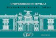 Presupuesto de la Universidad de Sevilla para 2010servicio.us.es/gesteco/presupuesto-cuenta/presupuesto... · 2009. 12. 21. · ejecución del presupuesto. Estas normas, junto con