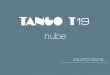 FOLLETO DIGITAL · 2019. 3. 7. · 3 Índice ¿QUÉ ES TANGO NUBE? Tango nube es un servicio que te permite operar con tu sistema Tango Gestión a través de un servidor virtual