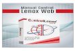 Manual Control Lenox WEB - Sistemas de Control de ... · 9 Legajo: el número de legajo del empleado. Remoto: contraseña que se usa para fichar a través de nuestro módulo de “Fichadas