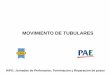 MOVIMIENTO DE TUBULARES - IAPG · 2011. 8. 31. · pernos de las compuertas del canasto. •Señalizar líneas de contravientos y respetar distancia de los anclajes según normas