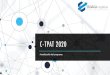 C-TPAT 2020 · 2019. 11. 26. · CTPAT a través del portal de CTPAT. •Complete un perfil de seguridad de la cadena de suministro en el Portal CTPAT, identificando cómo la empresa
