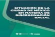 Consejo para Prevenir y Eliminar la Discriminación de la CDMX - … · 2020. 6. 3. · Interamericana agrega el motivo de linaje y origen étnico. Esta convención solo brinda la