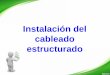 Instalación del cableado - Blog de Aurelio Chávez Acha€¦ · sistemas de ductos subterráneos, bandejas de cable, bastidores de escalera, hendiduras para cables o sistemas de