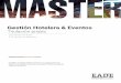 Gestión Hotelera & Eventos - EADE · 2020. 10. 2. · Este Máster en Gestión Hotelera & Eventos es un proyecto pionero que repasa los conocimientos necesarios para la gestión