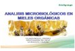 YOLANDA MOGUEL ORDÓÑEZ INVESTIGADORA DEL INIFAP CE … · 2018. 4. 9. · Criterios microbiológicos Parámetro NMX-F-036-NORMEX-2006 • Bacterias mesofílicas aeróbicas • Hongos