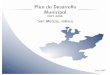 Plan de Desarrollo Municipal 2007-2009 San Marcosseplan.app.jalisco.gob.mx/files2...PLAN DE DESARROLLO MUNICIPAL SAN MARCOS, JALISCO 2007– 2027 INTRODUCCION A nuevos tiempos, nuevos