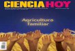 Agricultura familiar · 2021. 1. 13. · 58 32 49 28 55 CIENCIA EN EL AULA La huerta agroecológica como ... de ocho mil familiares contra la cual coteja el ADN obtenido de los restos