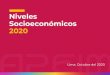 15 Niveles Soioeonómios 2020 - APEIMapeim.com.pe/wp-content/uploads/2020/10/APEIM-NSE-2020.pdf · que realiza el INEI para elaborar los indicadores de pobreza. Es importante seguir