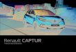 Renault CAPTUR · 2021. 1. 19. · Renault CAPTUR Manual de utilización. pasión por el rendimiento ELF socio de la RENAULT recomienda ELF Elf y Renault, socios en la alta tecnología