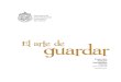 Colección Joaquín Gandarillas Infante Arte colonial americano · 2020. 7. 15. · 2 3 C on el “El arte de guardar”, quinta muestra de las obras de la Colección Joaquín Gandarillas