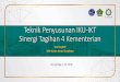 Teknik Penyusunan IKU-IKT Sinergi Tagihan 4 Kementerianlpm.iainponorogo.ac.id/wp-content/uploads/2020/08/Teknik...Sinergi Tagihan 4 Kementerian Tim IKU/IKT UIN Sunan Ampel Surabaya