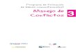 Programa de formación de líderes comunitarios(as) Manejo ...asocam.org/sites/default/files/publicaciones/files/37f88...MÓDULO 3: MANEJO DE CONFLICTOS 6 MÓDULO 3: MANEJO DE CONFLICTOS
