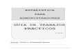 PRACTICOS · GUIA DE TRABAJOS PRACTICOS 1ra edición AUTOR: CESAR A. FERNANDEZ MAGAN Estadística para administradores---Guía de trabajos prácticos Autor: Mg. César A. Fernández