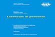 Licencias al personal - Curso de Legislacióncursolegislacion.weebly.com/uploads/9/3/5/1/9351834/... · 2018. 10. 13. · Licencias al personal Anexo 1 al Convenio sobre Aviación