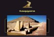 El Egipto Gnostico - Saqqara · 2020. 2. 26. · del Bubasteion. Y sigue buscándose la morada de eternidad de Imhotep, el creador de la arquitectura en piedra y de la pirámide escalonada