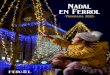 Nadal en Ferrol...> Mercado de Nadal > A fábrica de Papá Noel Este ano a Praza de Armas albergará o primeiro Mercado de Nadal de Ferrol, que terá lugar do 14 de decembro ao 5 de