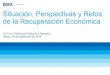 Situación, Perspectivas y Retos de la Recuperación Económica · 2014. 9. 24. · Perspectivas de Crecimiento Económico Mensajes principales Página 2 1 2 3 El crecimiento global