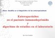 XIII Congreso Uruguayo de Patología Clínica III Jornadas de ...•El tubo digestivo es uno de los más afectados en los inmunodeprimidos y los enteroparásitos constituyen un problema