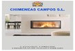 CATALOGO Y PRECIOS CHIMENEAS DE FUEGO CERRADOchimeneascampos.es/PDF/Chimeneas de puerta abatible de... · 2016. 12. 2. · CHIMENEAS CAMPOS S.L. 3. SCREEN UP 100 Fuego cerrado de
