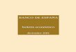 BANCO DE ESPAÑA · 2016. 2. 11. · 6 BANCO DE ESPAÑA / BOLETÍN ECONÓMICO / DICIEMBRE 2001 Abreviaturas y signos más utilizados M1 Efectivo en manos del público + Depósitos