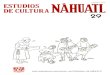 ESTUDIOS DE CULTURA NÁHUATL - UNAM-Históricas · 2018. 11. 5. · fia náhuatl estudiada en ,\,us fuentes; Fifteen Poets ofthe Aztec World; El de.\,tino de la palabra . MA. J OSÉ