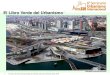 El Libro Verde del Urbanismo - CORE · 2016. 12. 28. · El urbanismo sustentable constituye el espacio para el desenvolvimiento de propuestas urbanísticas utilizando premisas de