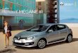 Nuevo Renault MÉGANE IIImontequin.com.ar/wp-content/uploads/2016/08/megane3.pdf · Explorá sus líneas Numerosas curvas definen un renovado estilo. Sus nuevas ópticas y luces de