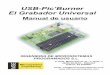 USB-Pic’Burner El Grabador Universal...USB-Pic’Burner El Grabador Universal Manual de usuario C/ Alda. Mazarredo Nº 47 - 1º Dpto. 2 48009 BILBAO - BIZKAIA Tel/Fax: 94 4230651