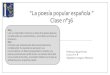 “La poesía popular española ” Clase n°36 · 2020. 10. 2. · 1. Personajes principales: 2.-Personajes secundarios: 3.-Personajes incidentales: 4.-Espacio Físico: 5.-Espacio