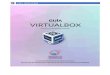 GUÍA. VIRTUALBOXsistemas.azc.uam.mx/pdf/Manuales/virtualbox.pdfGUÍA. VIRTUALBOX El presente documento funciona como guía de apoyo para instalar el software de virtualización VirtualBox