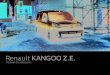 Renault KANGOO Z.E....1.2 1 Motor eléctrico 2 Tapa de carburante para la calefac- ción adicional 3 Batería de tracción 4 Cableado de potencia eléctrica de color naranja 5 Batería
