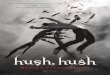 Saga Hush Hush Hush, Hush - Weebly 2019. 9. 13.آ  Saga Hush Hush Hush, Hush Becca Fitzpatrick . Sinopsis