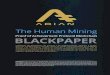 Blackpaper Arian - Black copia17 · 2019. 4. 8. · Un claro ejemplo de este fenómeno es lo que sucede en China, que en la actualidad es la principal amenaza al bitcoin, por su descomunal